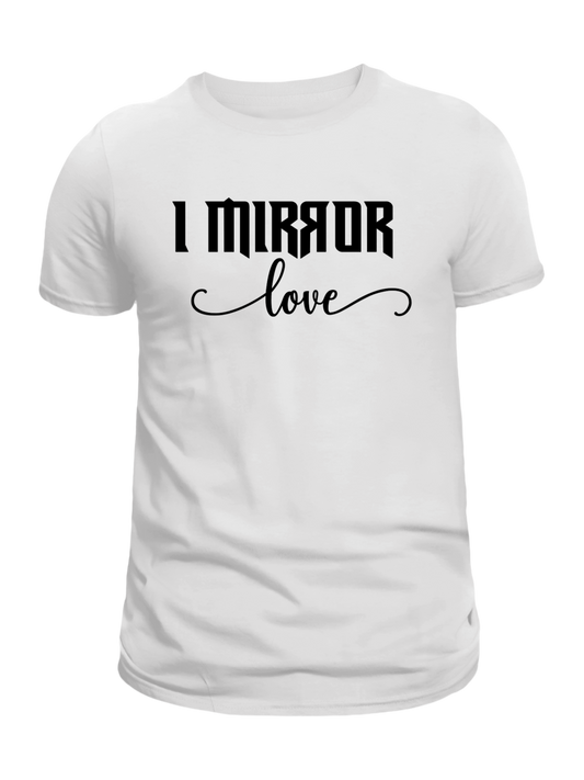 Love | I Mirror Love™ T-Shirt